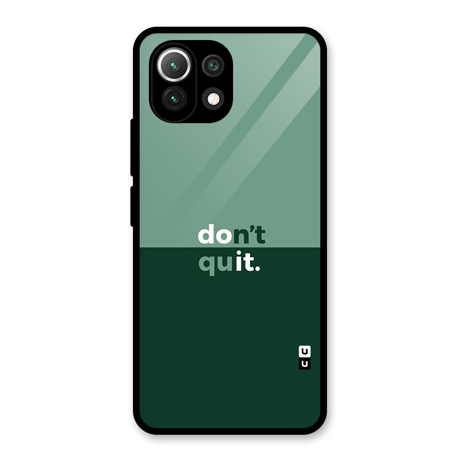 Dont Quit Do It Glass Back Case for Mi 11 Lite NE 5G