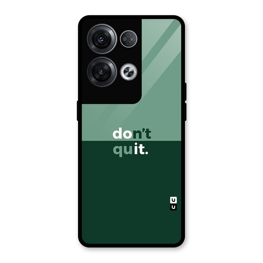 Dont Quit Do It Glass Back Case for Oppo Reno8 Pro 5G
