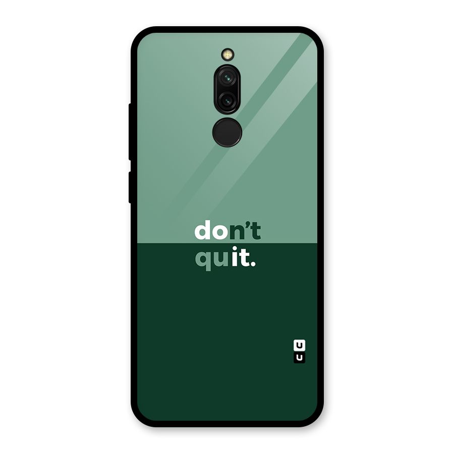 Dont Quit Do It Glass Back Case for Redmi 8