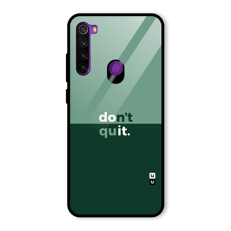 Dont Quit Do It Glass Back Case for Redmi Note 8