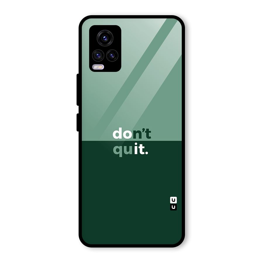 Dont Quit Do It Glass Back Case for Vivo V20