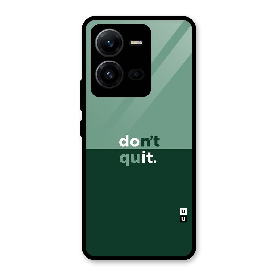 Dont Quit Do It Glass Back Case for Vivo V25