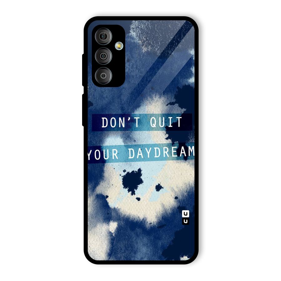 Dont Quit Glass Back Case for Galaxy F23
