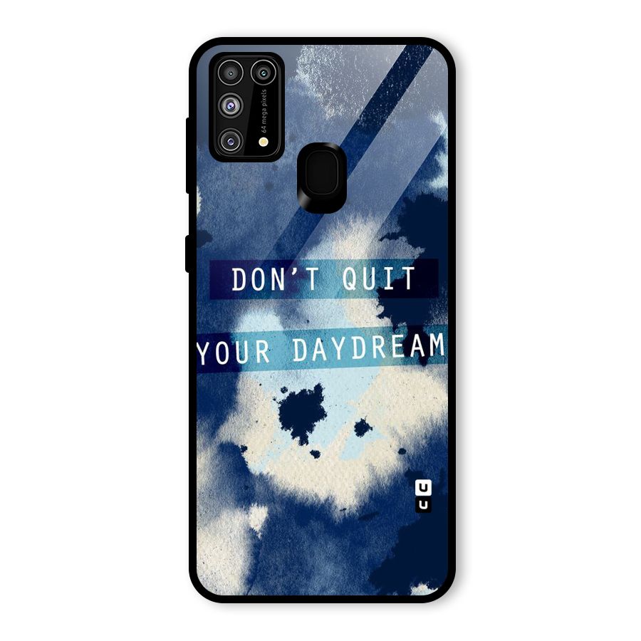Dont Quit Glass Back Case for Galaxy M31