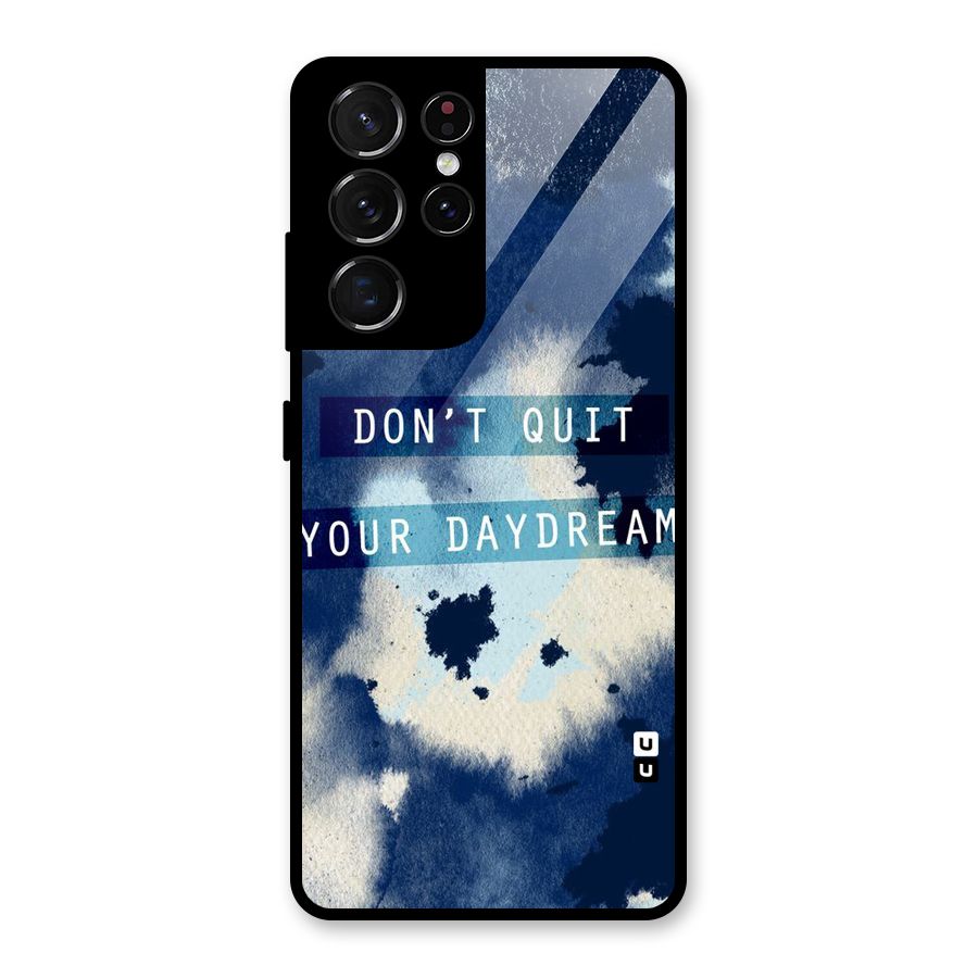Dont Quit Glass Back Case for Galaxy S21 Ultra 5G