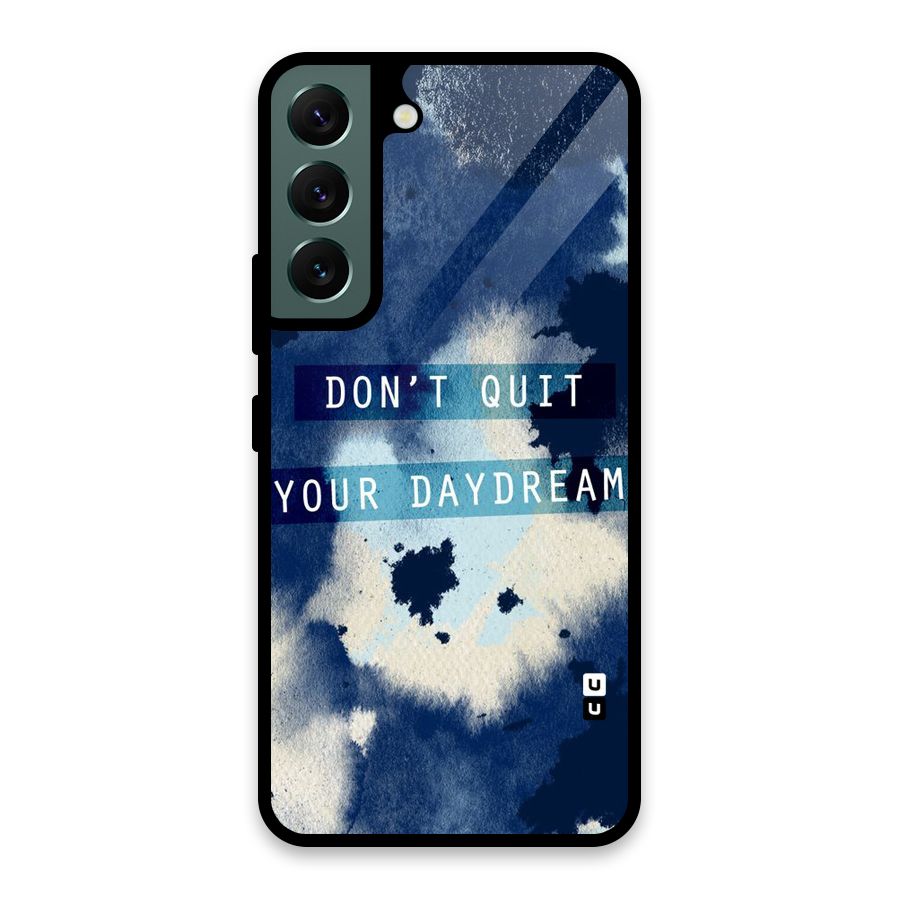 Dont Quit Glass Back Case for Galaxy S22 5G