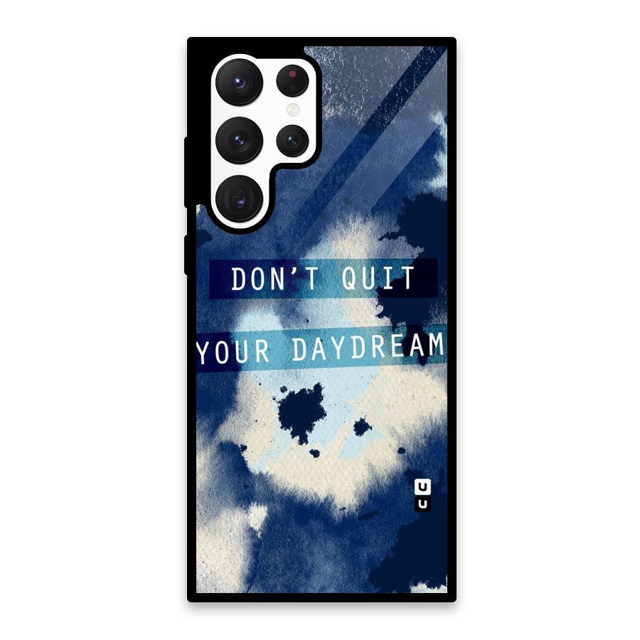 Dont Quit Glass Back Case for Galaxy S22 Ultra 5G