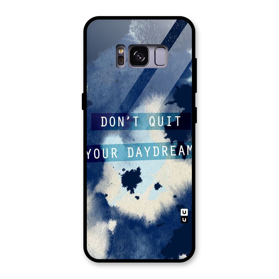 Dont Quit Glass Back Case for Galaxy S8