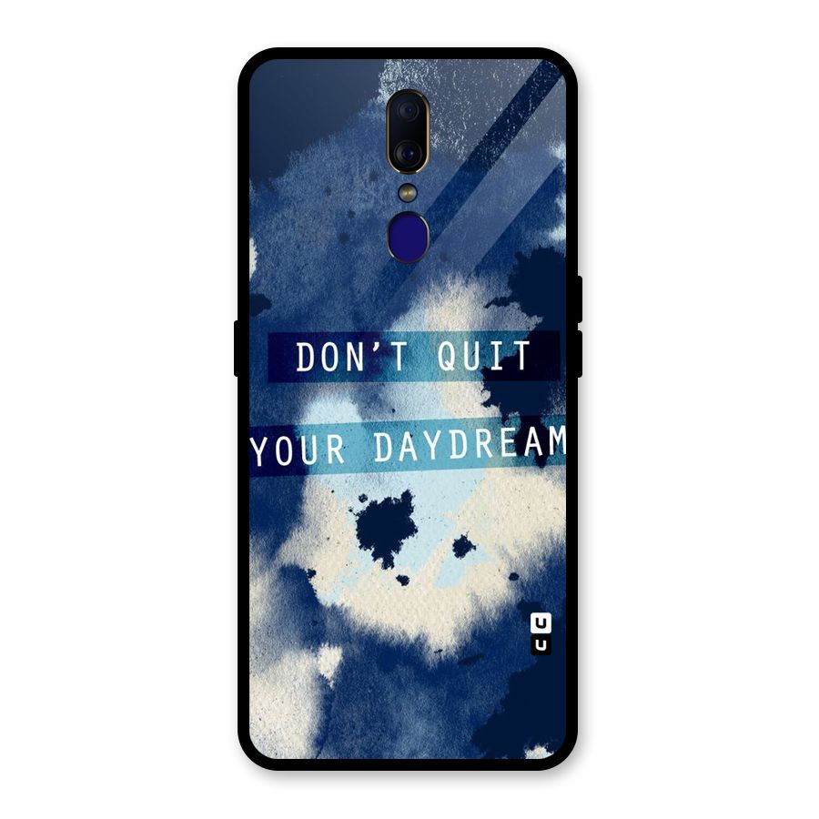 Dont Quit Glass Back Case for Oppo F11