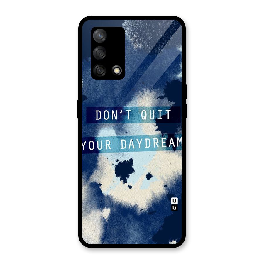 Dont Quit Glass Back Case for Oppo F19