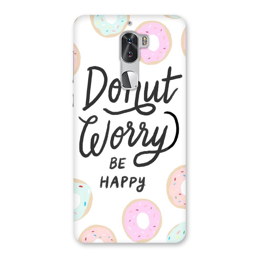 Donut Worry Be Happy Back Case for Coolpad Cool 1