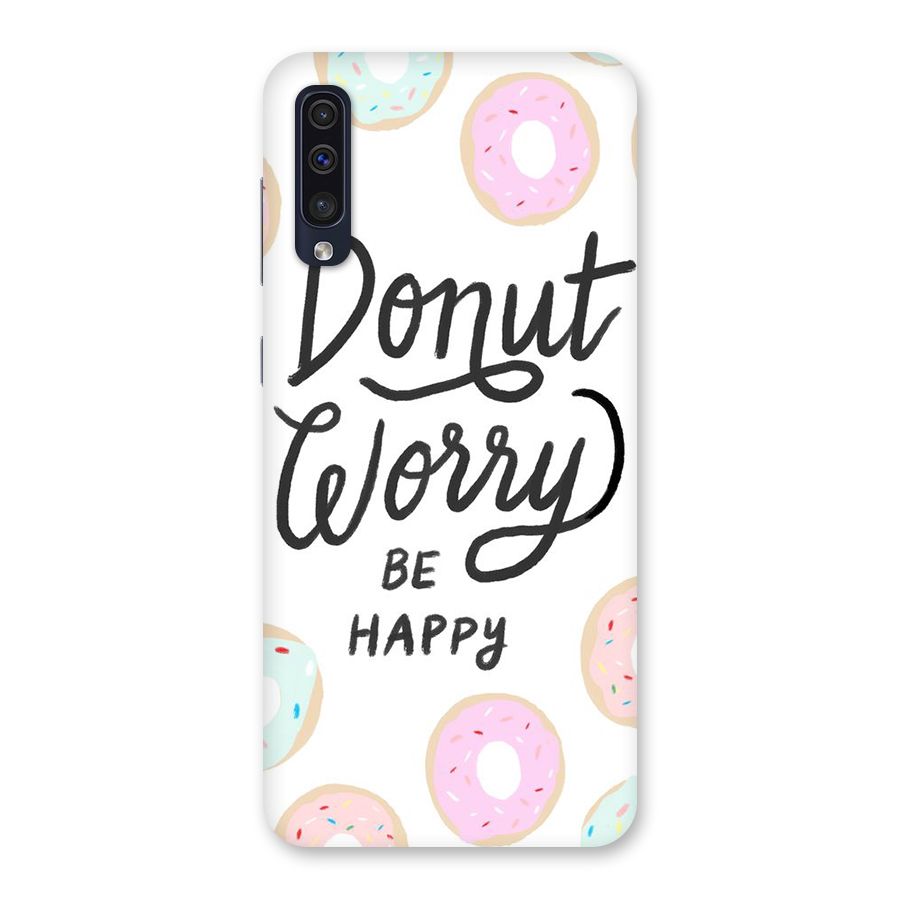 Donut Worry Be Happy Back Case for Galaxy A50s