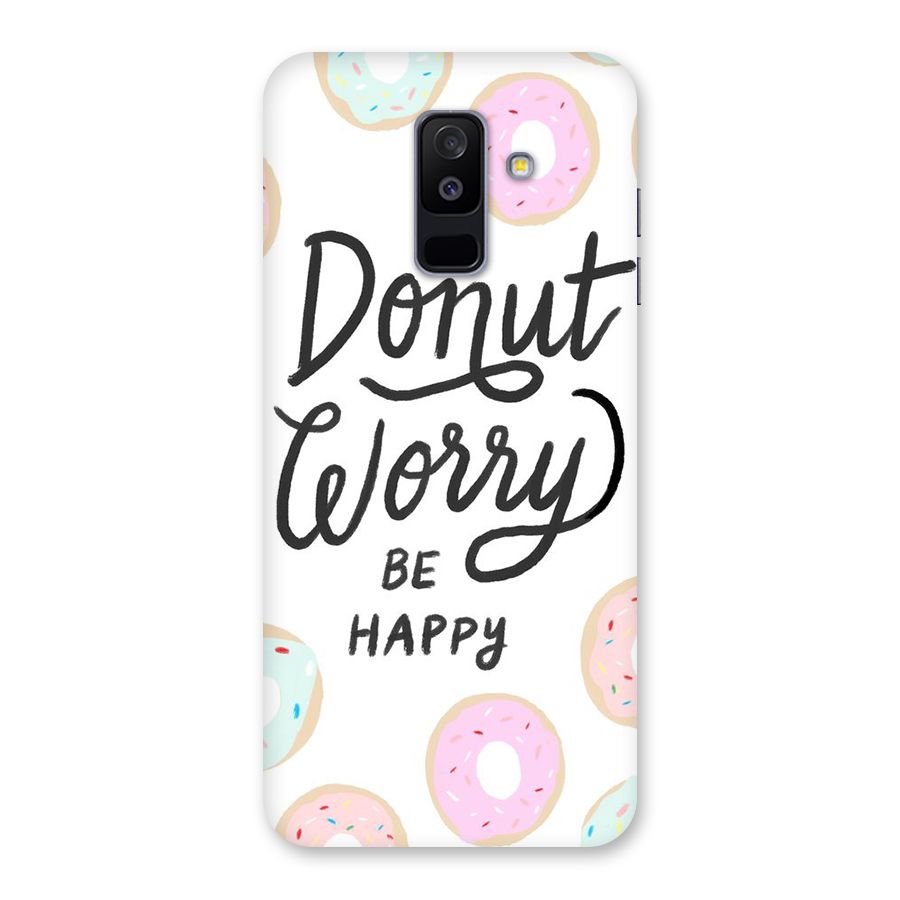 Donut Worry Be Happy Back Case for Galaxy A6 Plus