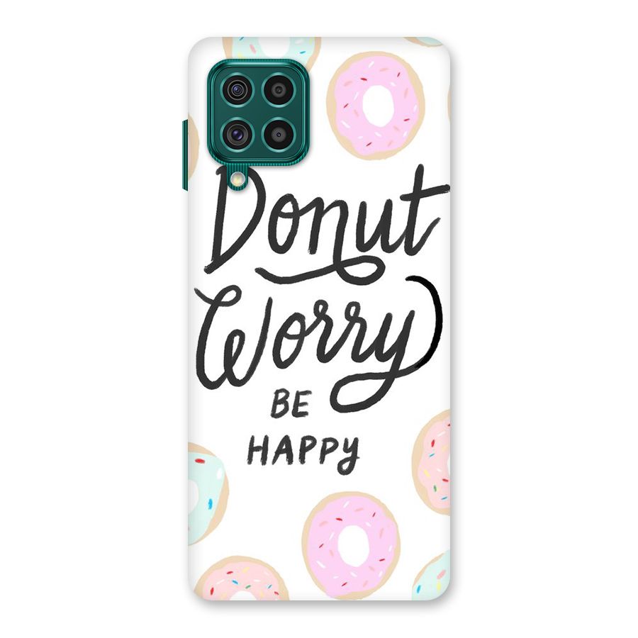 Donut Worry Be Happy Back Case for Galaxy F62