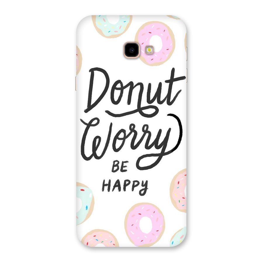 Donut Worry Be Happy Back Case for Galaxy J4 Plus
