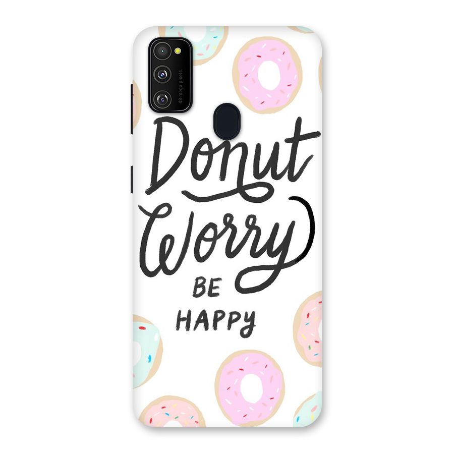 Donut Worry Be Happy Back Case for Galaxy M30s
