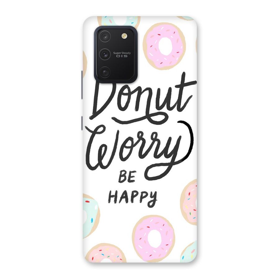 Donut Worry Be Happy Back Case for Galaxy S10 Lite