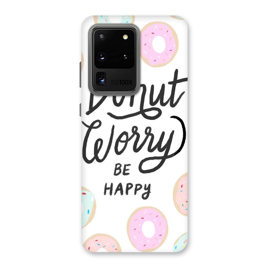 Donut Worry Be Happy Back Case for Galaxy S20 Ultra