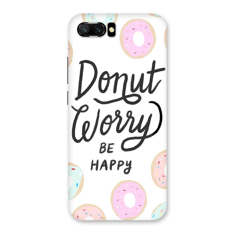 Donut Worry Be Happy Back Case for Honor 10