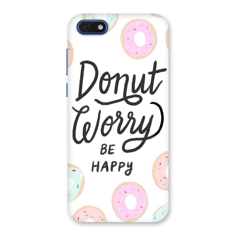 Donut Worry Be Happy Back Case for Honor 7s