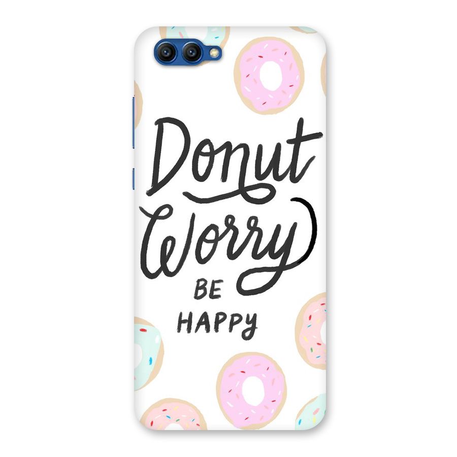Donut Worry Be Happy Back Case for Honor View 10