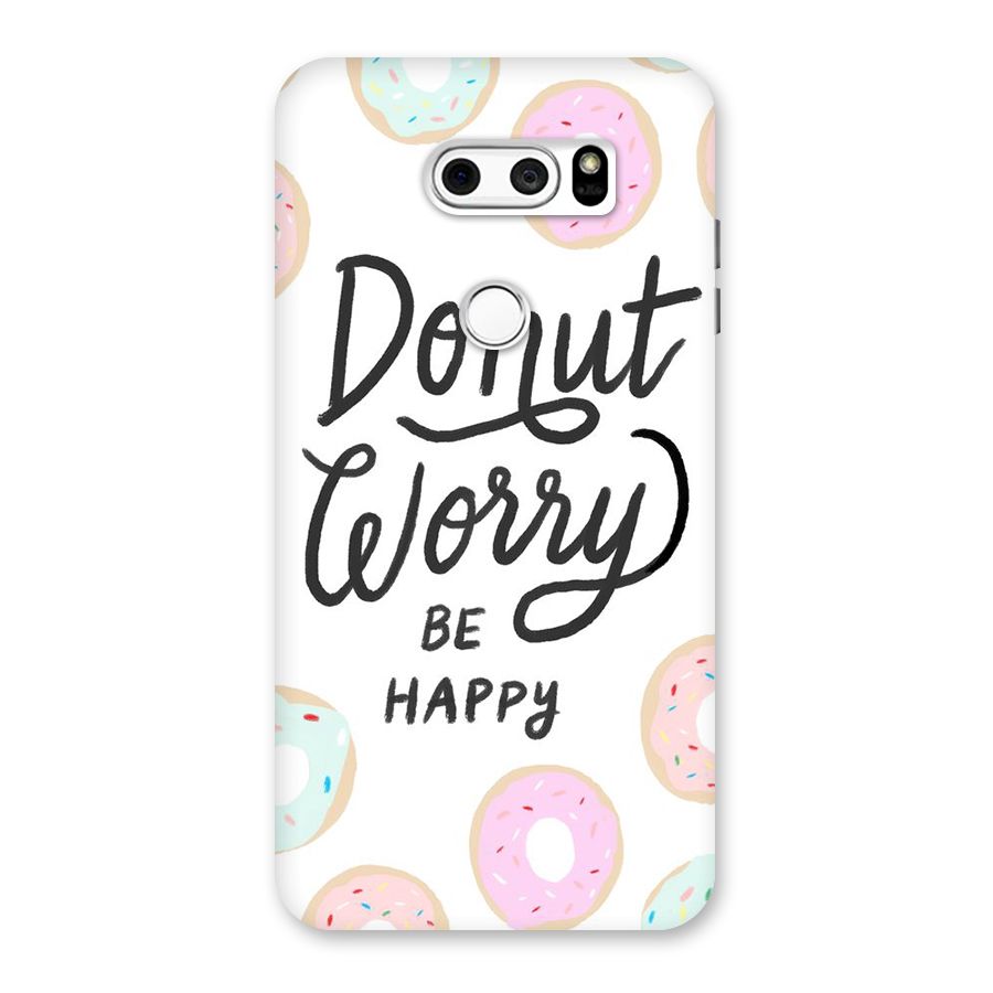 Donut Worry Be Happy Back Case for LG V30