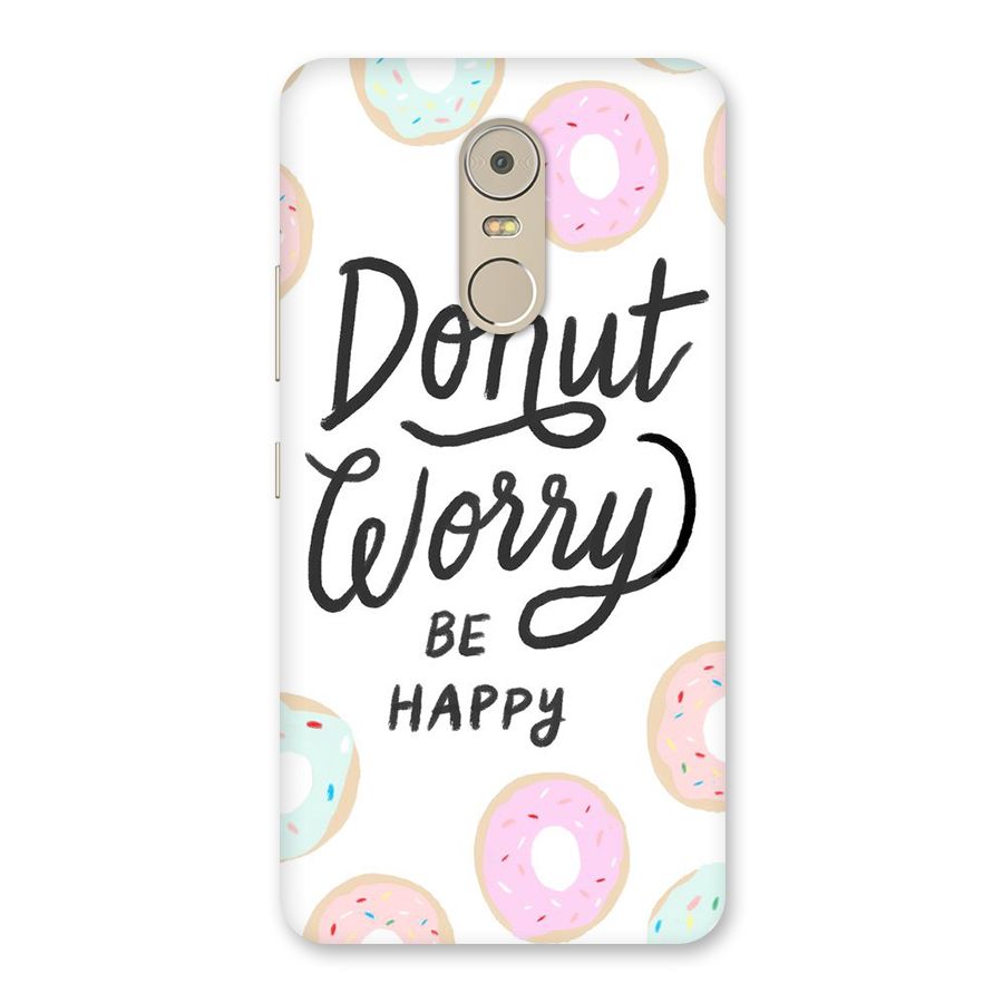 Donut Worry Be Happy Back Case for Lenovo K6 Note