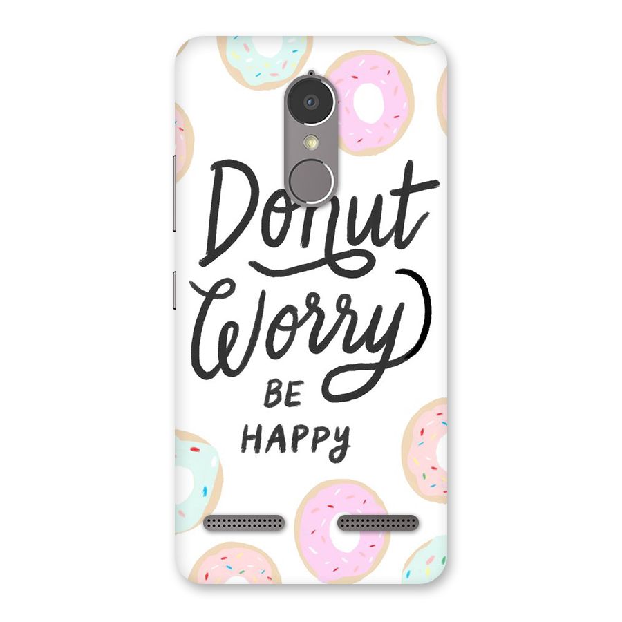 Donut Worry Be Happy Back Case for Lenovo K6 Power