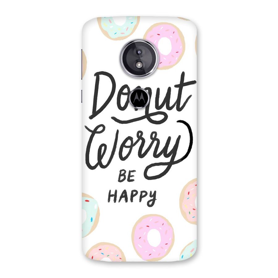 Donut Worry Be Happy Back Case for Moto E5
