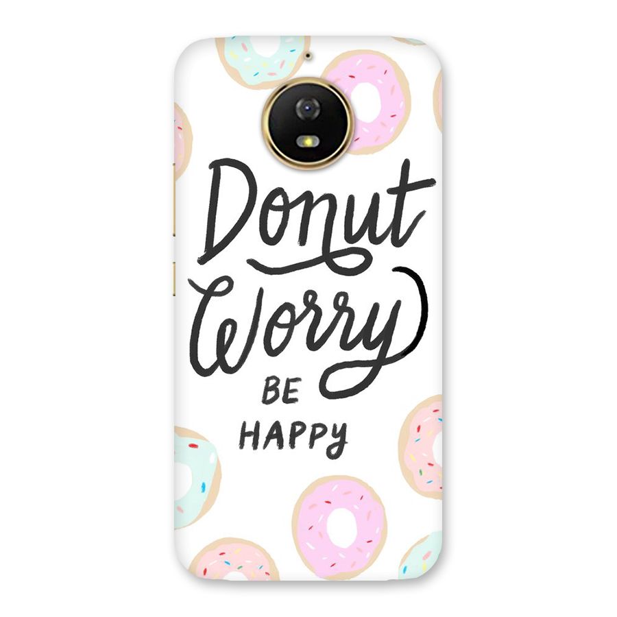 Donut Worry Be Happy Back Case for Moto G5s