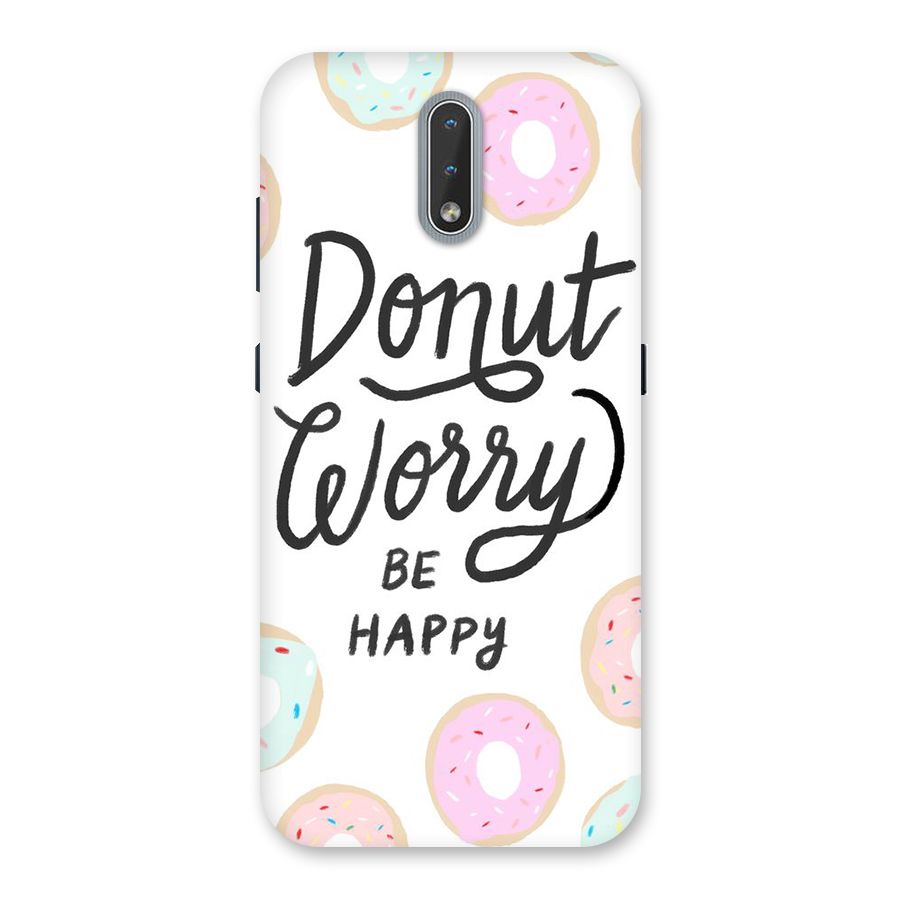 Donut Worry Be Happy Back Case for Nokia 2.3