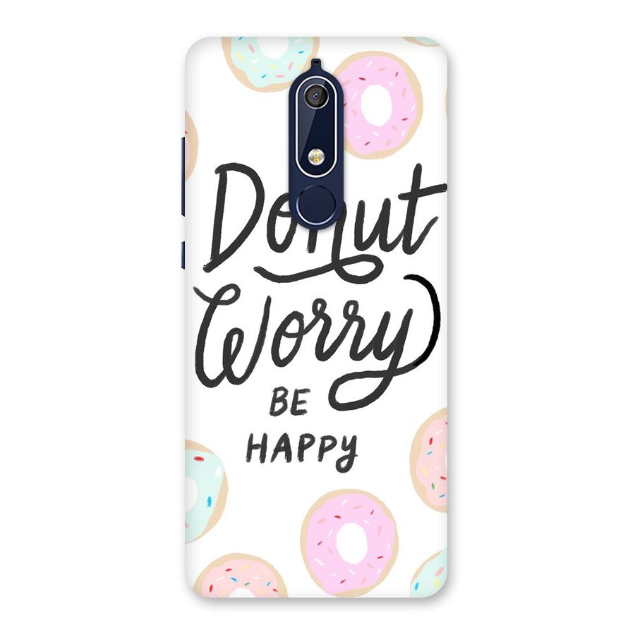Donut Worry Be Happy Back Case for Nokia 5.1