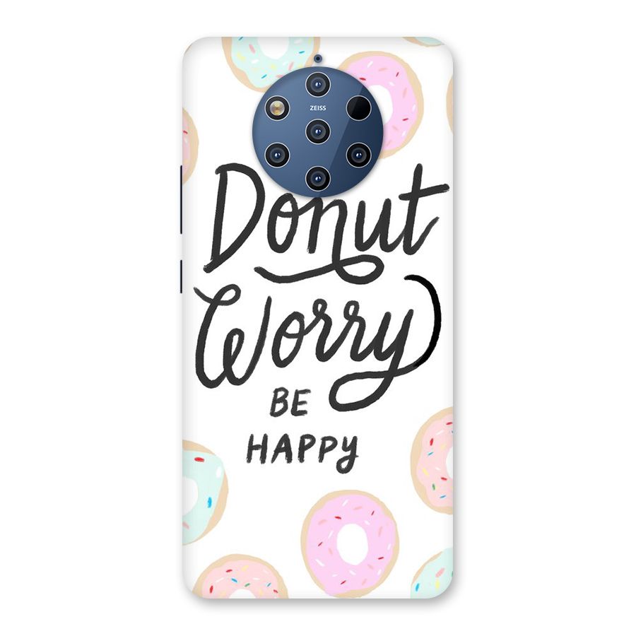 Donut Worry Be Happy Back Case for Nokia 9 PureView
