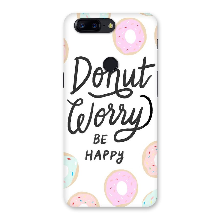 Donut Worry Be Happy Back Case for OnePlus 5T