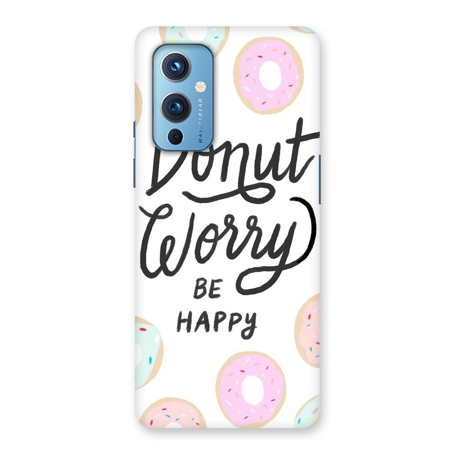Donut Worry Be Happy Back Case for OnePlus 9