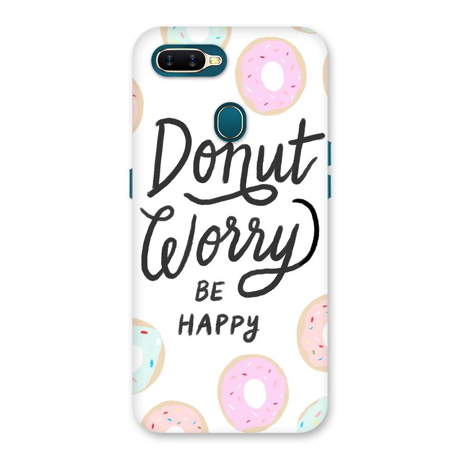 Donut Worry Be Happy Back Case for Oppo A11k
