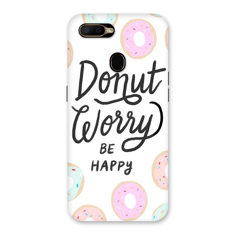Donut Worry Be Happy Back Case for Oppo A5s