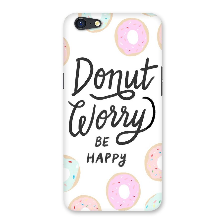 Donut Worry Be Happy Back Case for Oppo A71