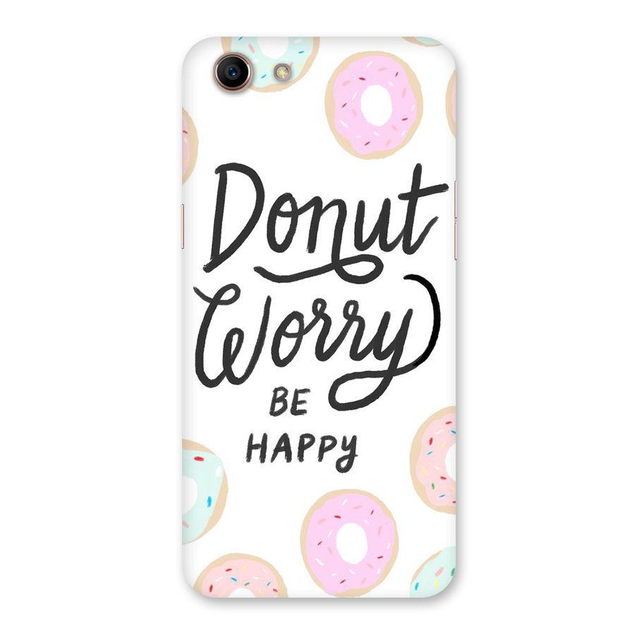Donut Worry Be Happy Back Case for Oppo A83 (2018)