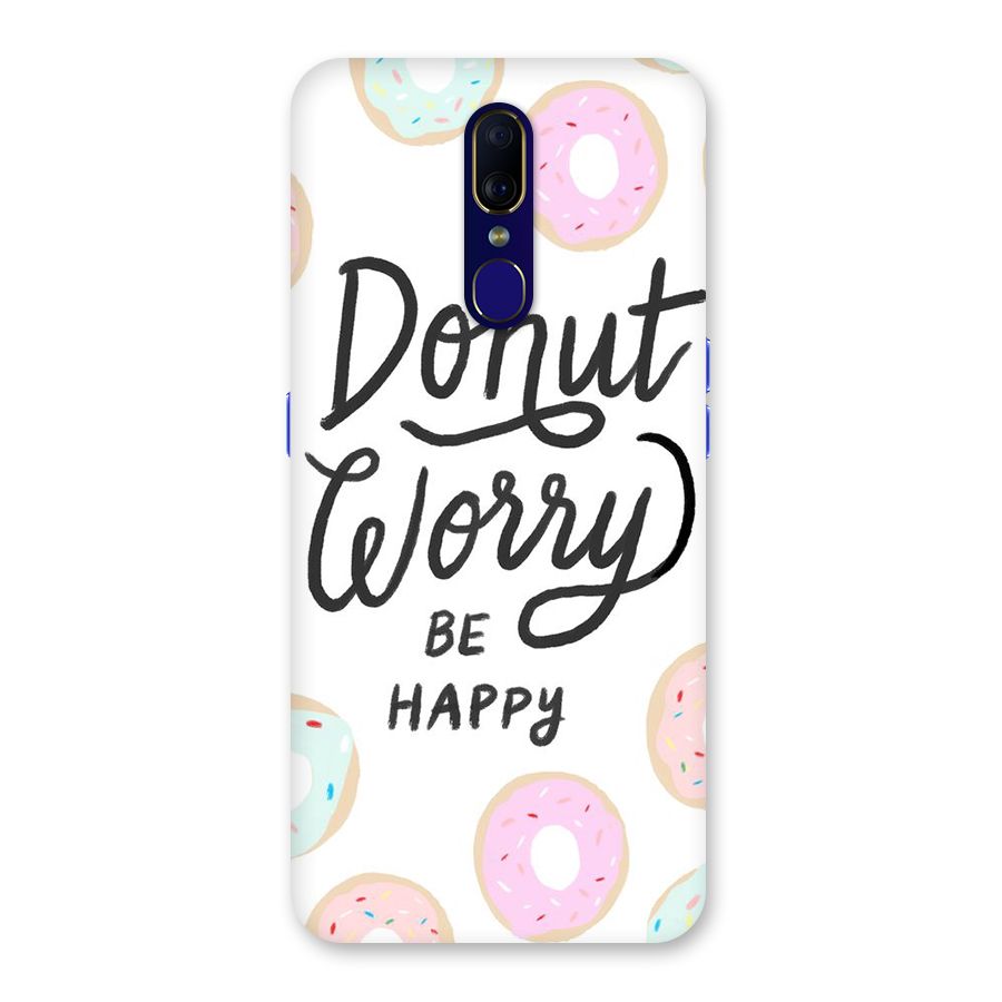 Donut Worry Be Happy Back Case for Oppo F11
