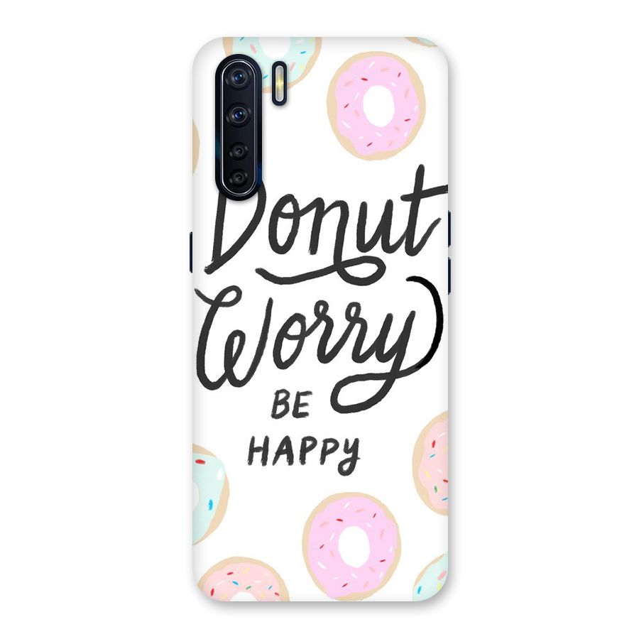 Donut Worry Be Happy Back Case for Oppo F15