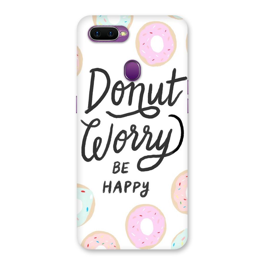 Donut Worry Be Happy Back Case for Oppo F9