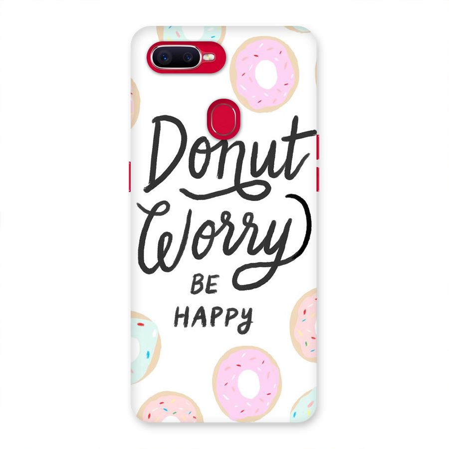Donut Worry Be Happy Back Case for Oppo F9 Pro
