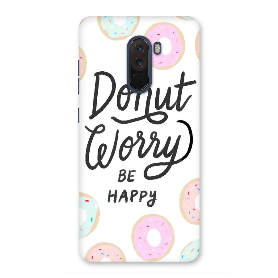 Donut Worry Be Happy Back Case for Poco F1