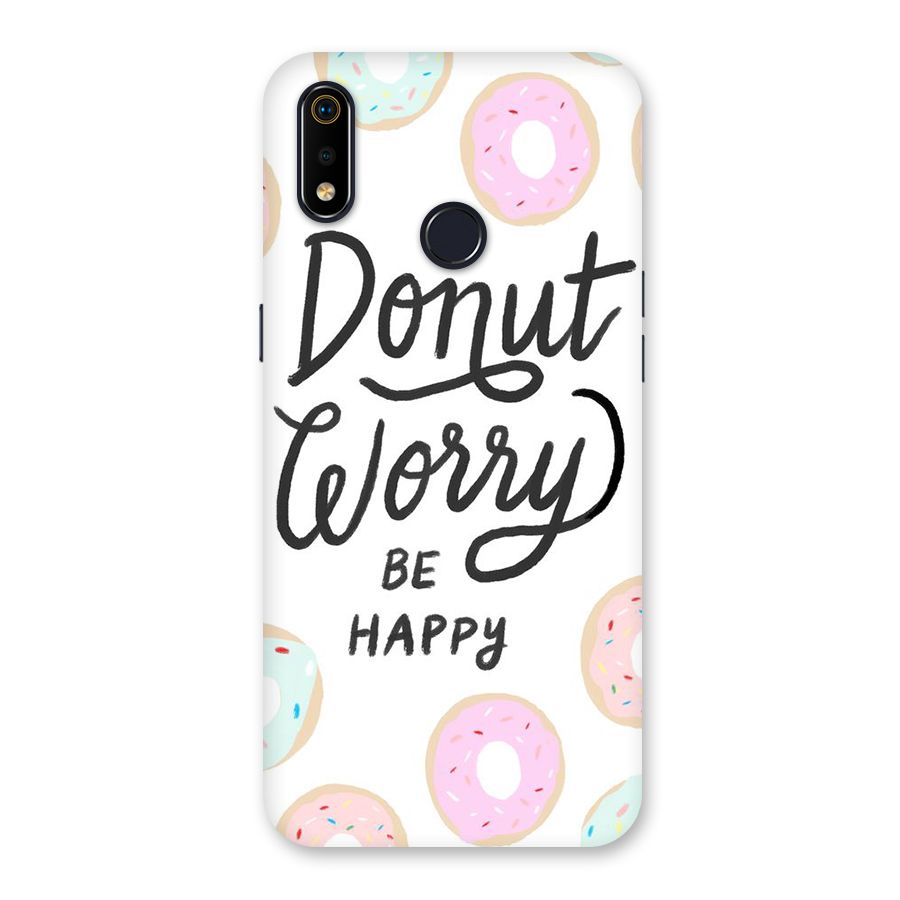 Donut Worry Be Happy Back Case for Realme 3i