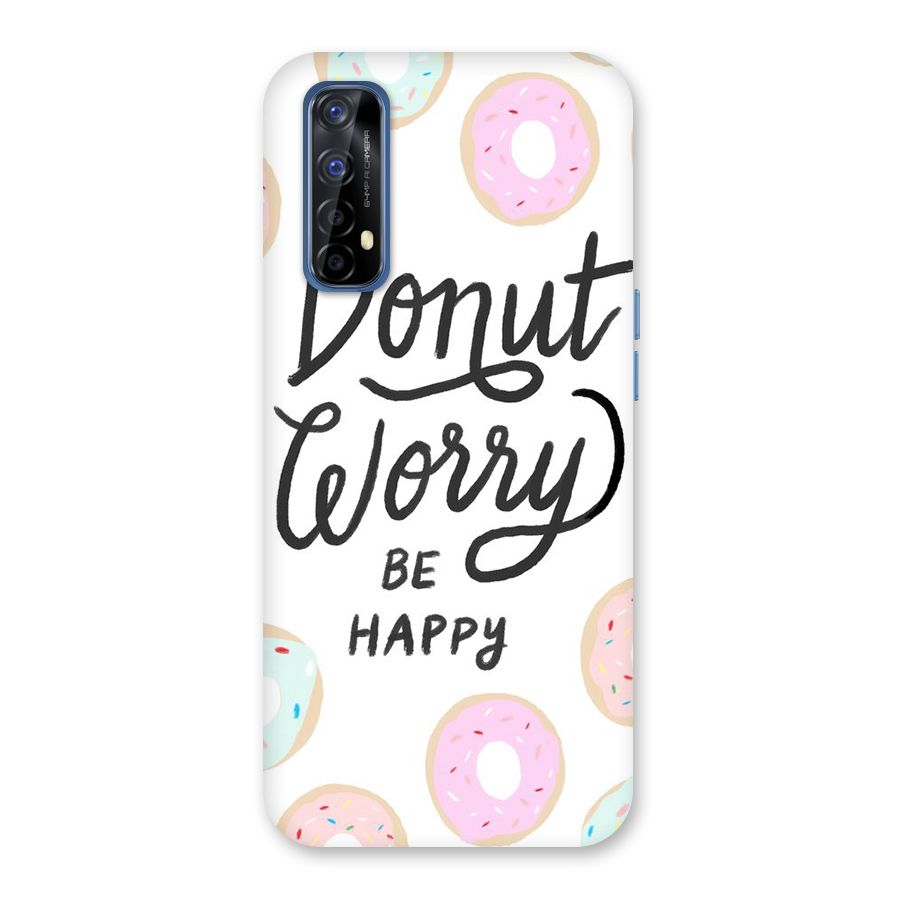 Donut Worry Be Happy Back Case for Realme 7
