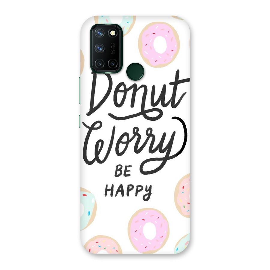 Donut Worry Be Happy Back Case for Realme 7i