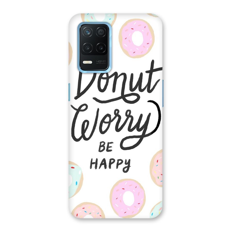 Donut Worry Be Happy Back Case for Realme 8s 5G