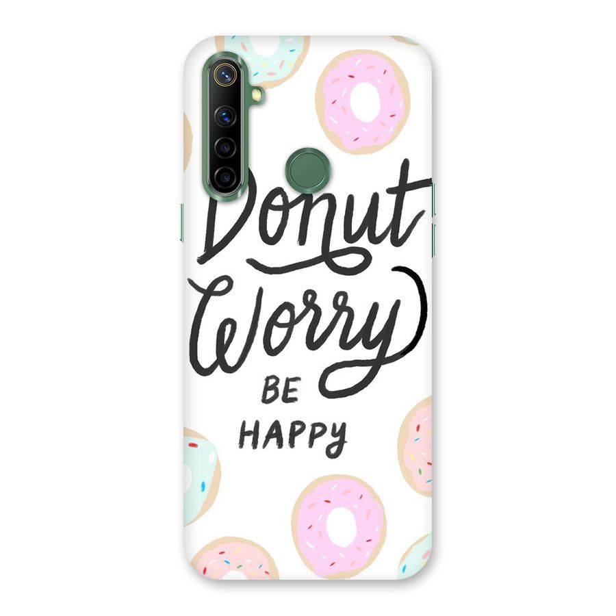 Donut Worry Be Happy Back Case for Realme Narzo 10