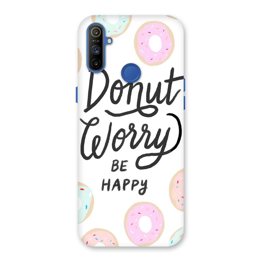 Donut Worry Be Happy Back Case for Realme Narzo 10A
